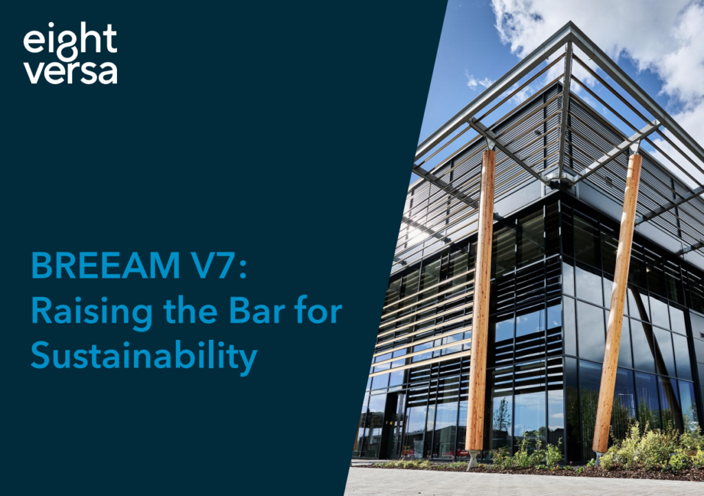 BREEAM v7 - Raising the Bar For Sustainability
